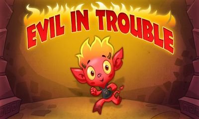 game pic for Evil In Trouble